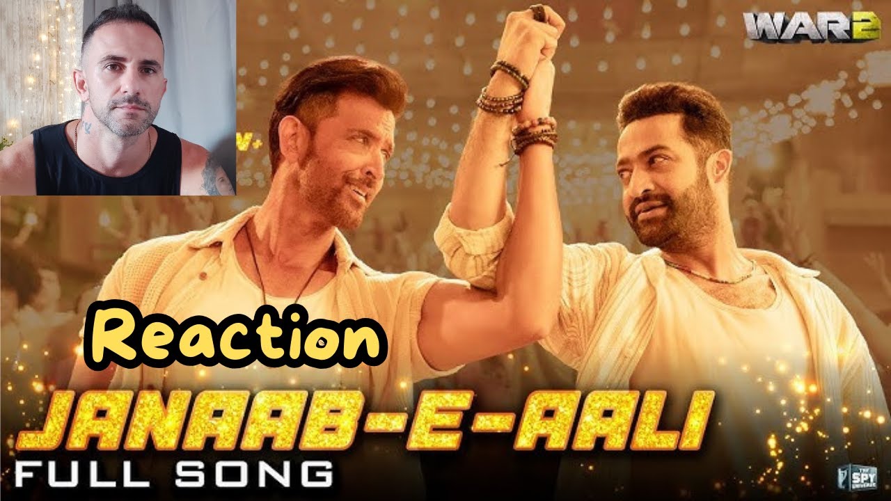 Janaab-e-Aali | Full Song | WAR 2 | Hrithik Roshan, NTR | Amazing Vibe, REACTION