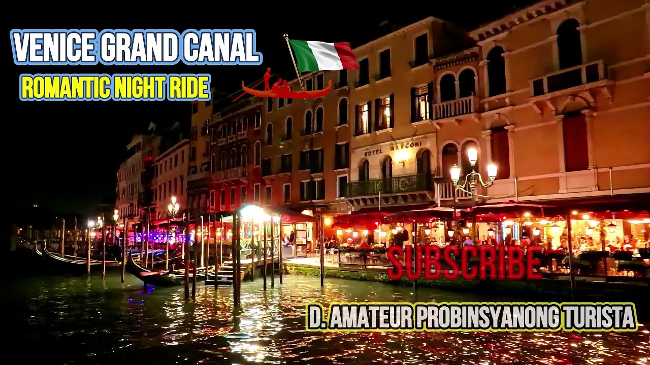 Venice 🇮🇹 Grand Canal Romantic Night Ride 