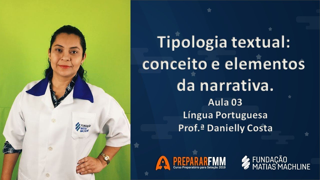 Módulo 1   Aula 03   Tipologia textual conceito e elementos da narrativa