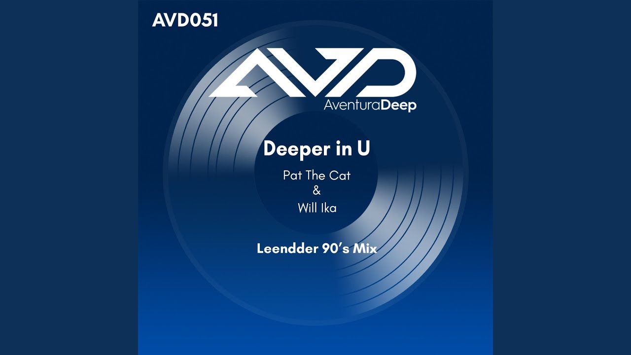 Deeper in U (Leendder 90's Mix)