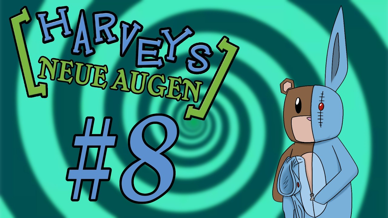 Let's Play Harveys neue Augen [German] #7 - Der lustige Sprengkopf leuchtet ja so bunt