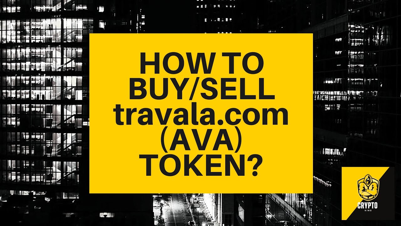 How to buy/sell travala.com (AVA) Token? Crypto Beginners Guide - AVA explained
