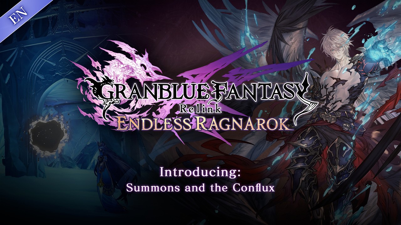[EN] Granblue Fantasy: Relink - Endless Ragnarok | Summons and the Conflux
