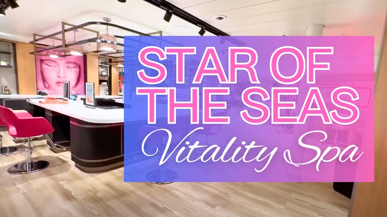 Step Inside the Star of the Seas Spa Tour!