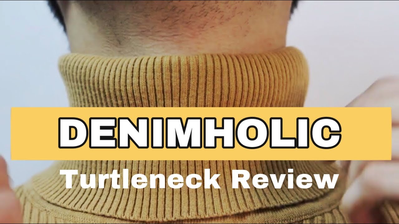 DENIMHOLIC TURTLENECK REVIEW | SHOULD YOU BUY IT?