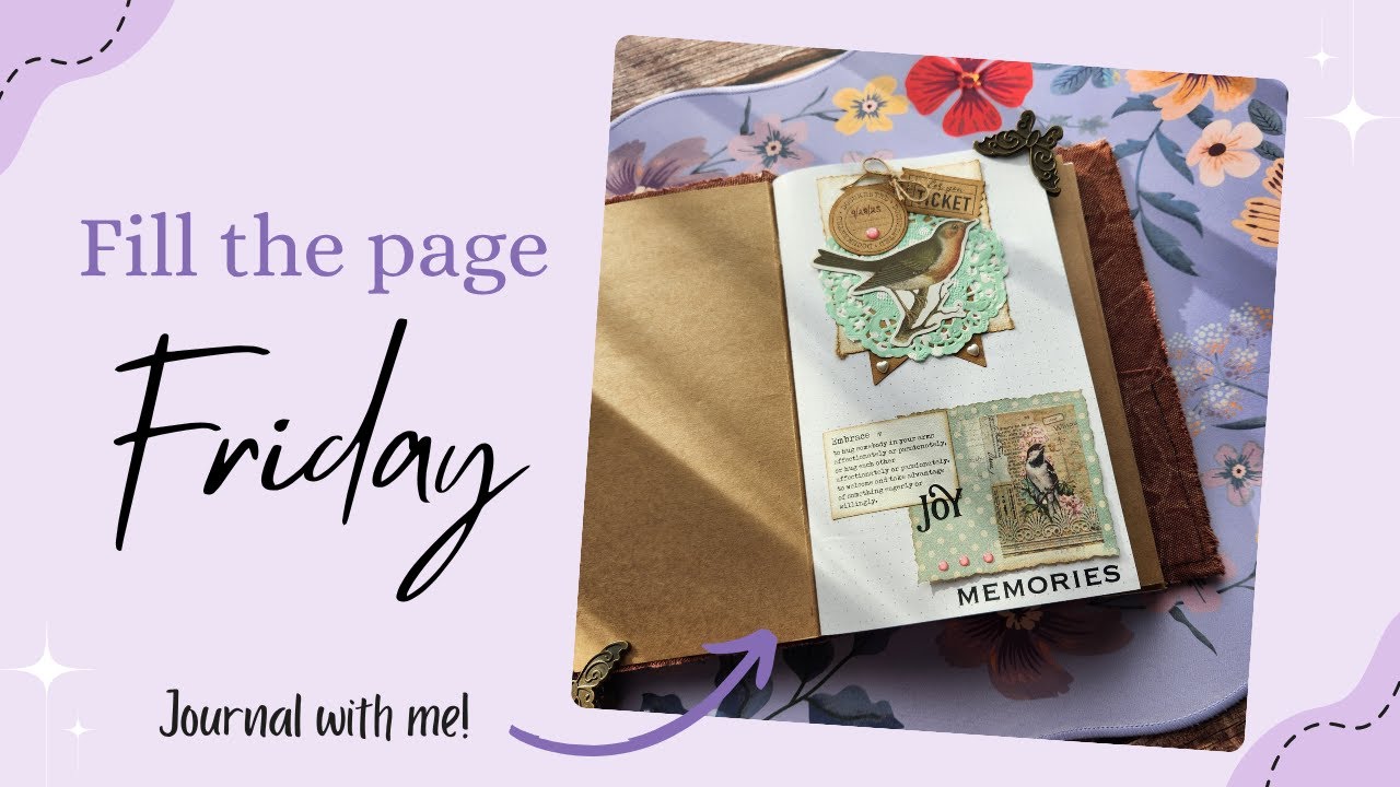 Fill the Page Friday 001 | Junk Journal With Me | Birds