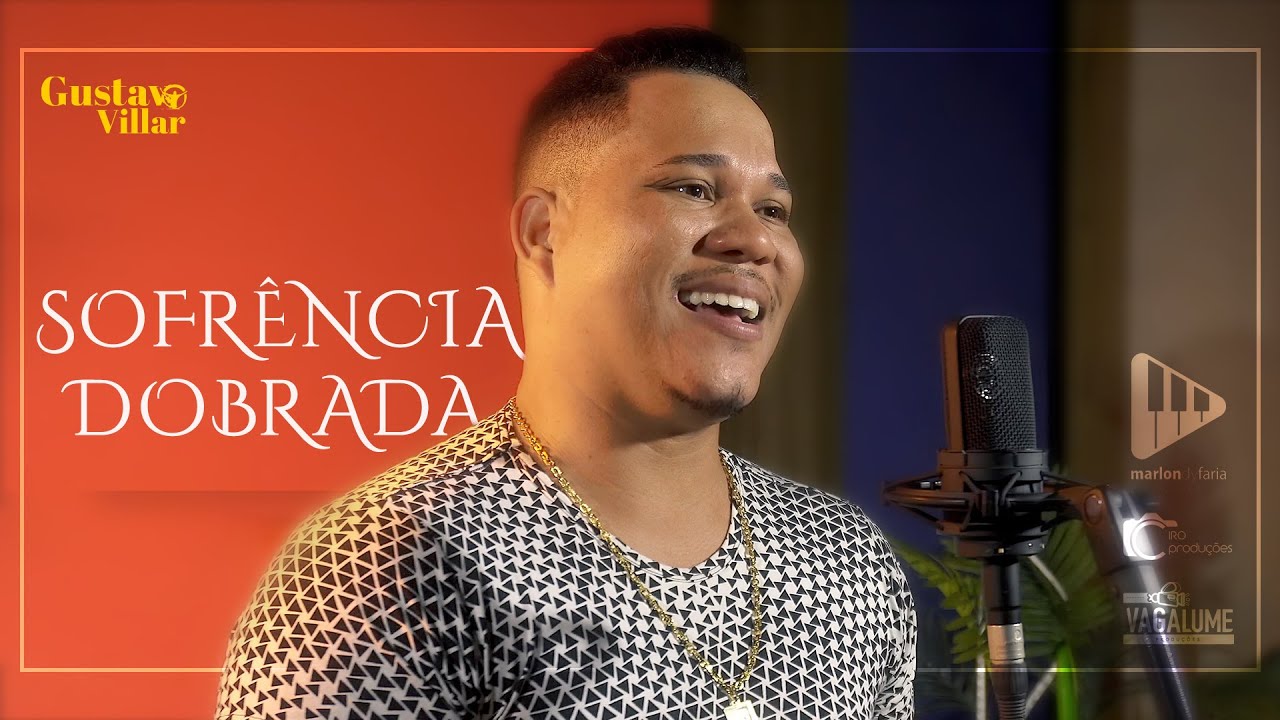 Gustavo Villar - Sofrência Dobrada
