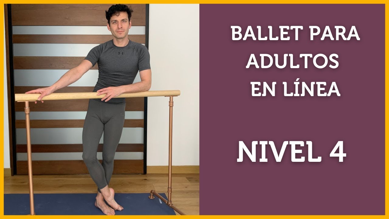 Curso de Ballet para Adultos Principiantes 🩰💫 - Nivel 4️⃣. Técnica Vaganova