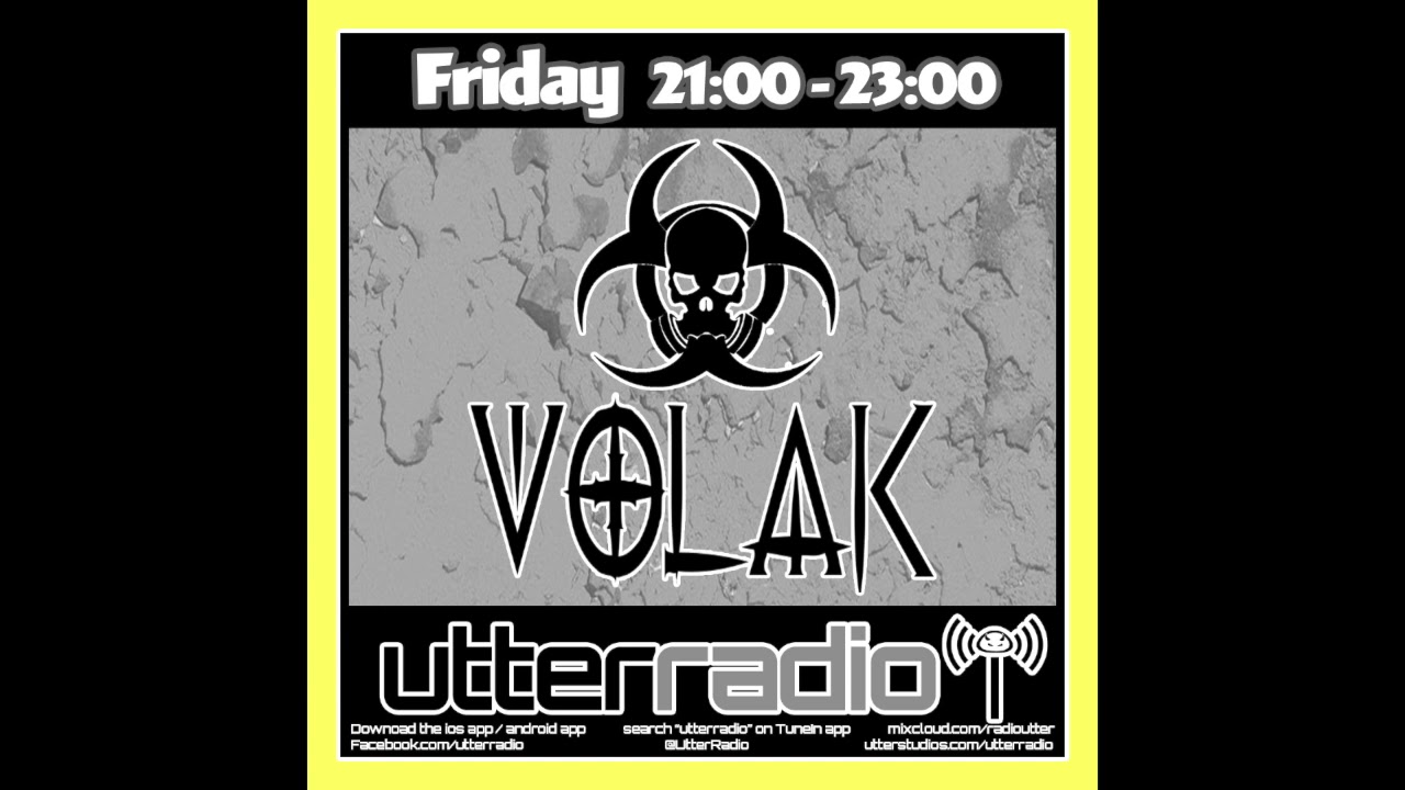 UtterRadio Pres. DJ VOLAK #34 | 5/1/18