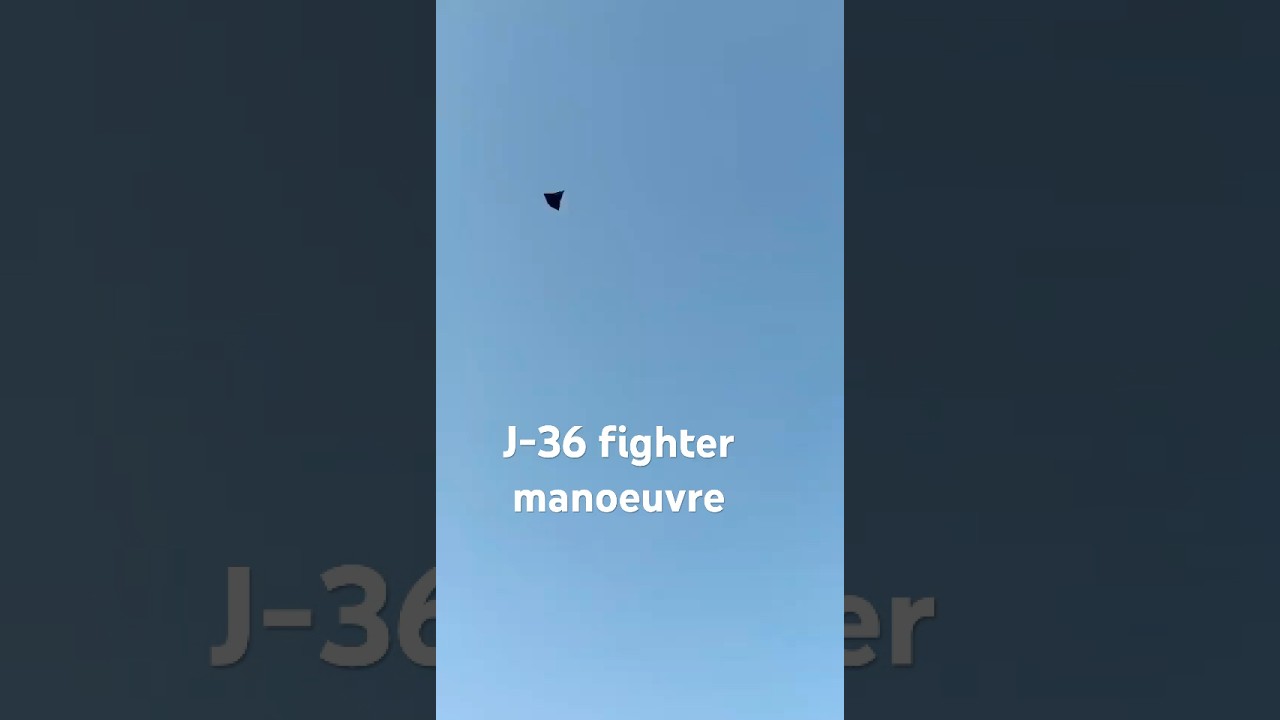 J-36 fighter manoeuvres over Chengdu China