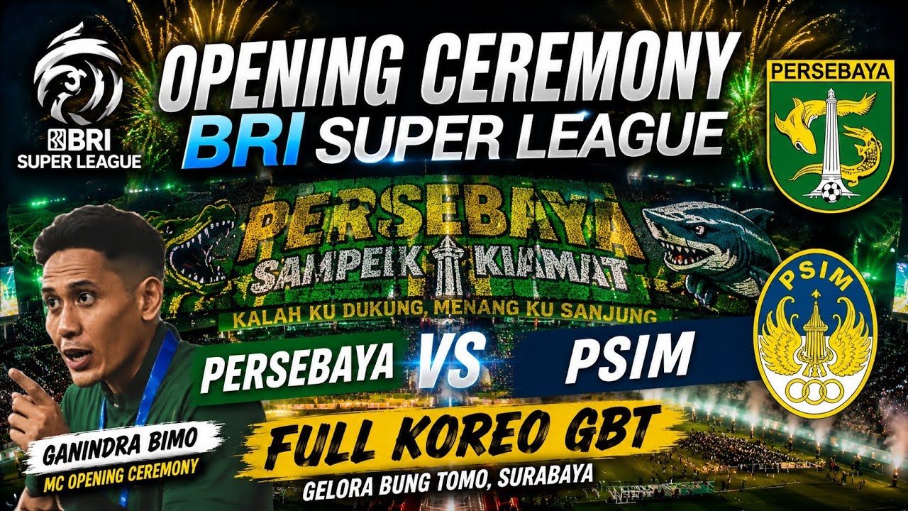 BRI Super League opening ceremony Persebaya vs PSIM