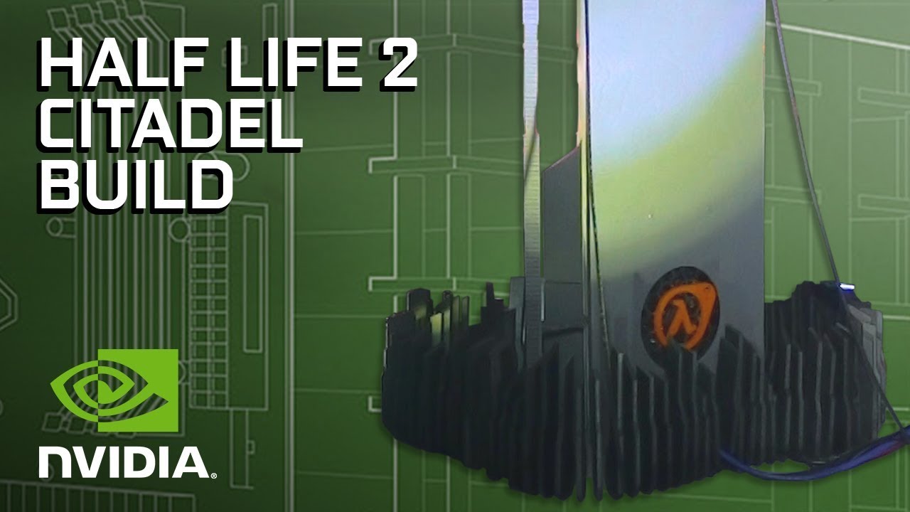 GeForce Garage &mdash; Сборка &laquo;Цитадель&raquo; из Half-Life 2