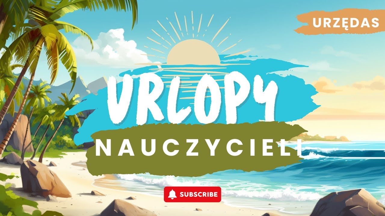 Wszystkie urlopy nauczycielskie 2025 – co Ci się należy? Siła wyższa, zdrowotny i inne!