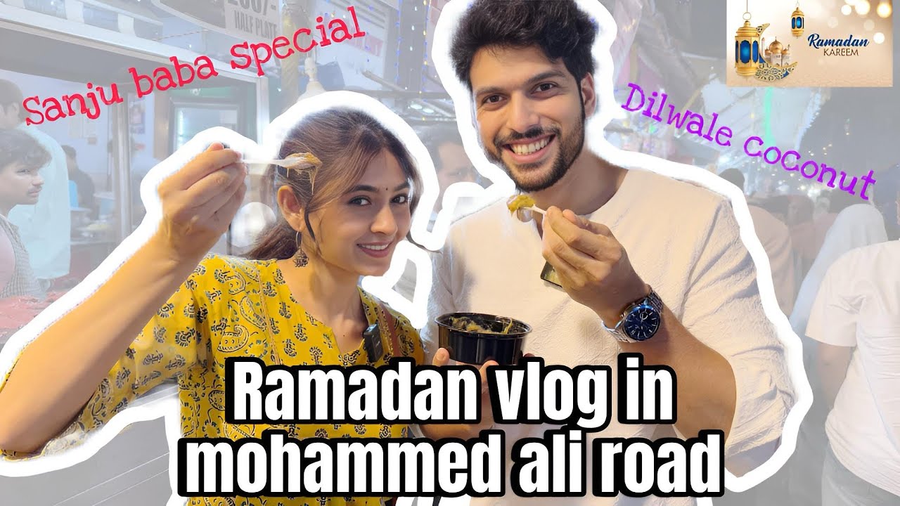 Ramadan Vlog at Mohammed ali road