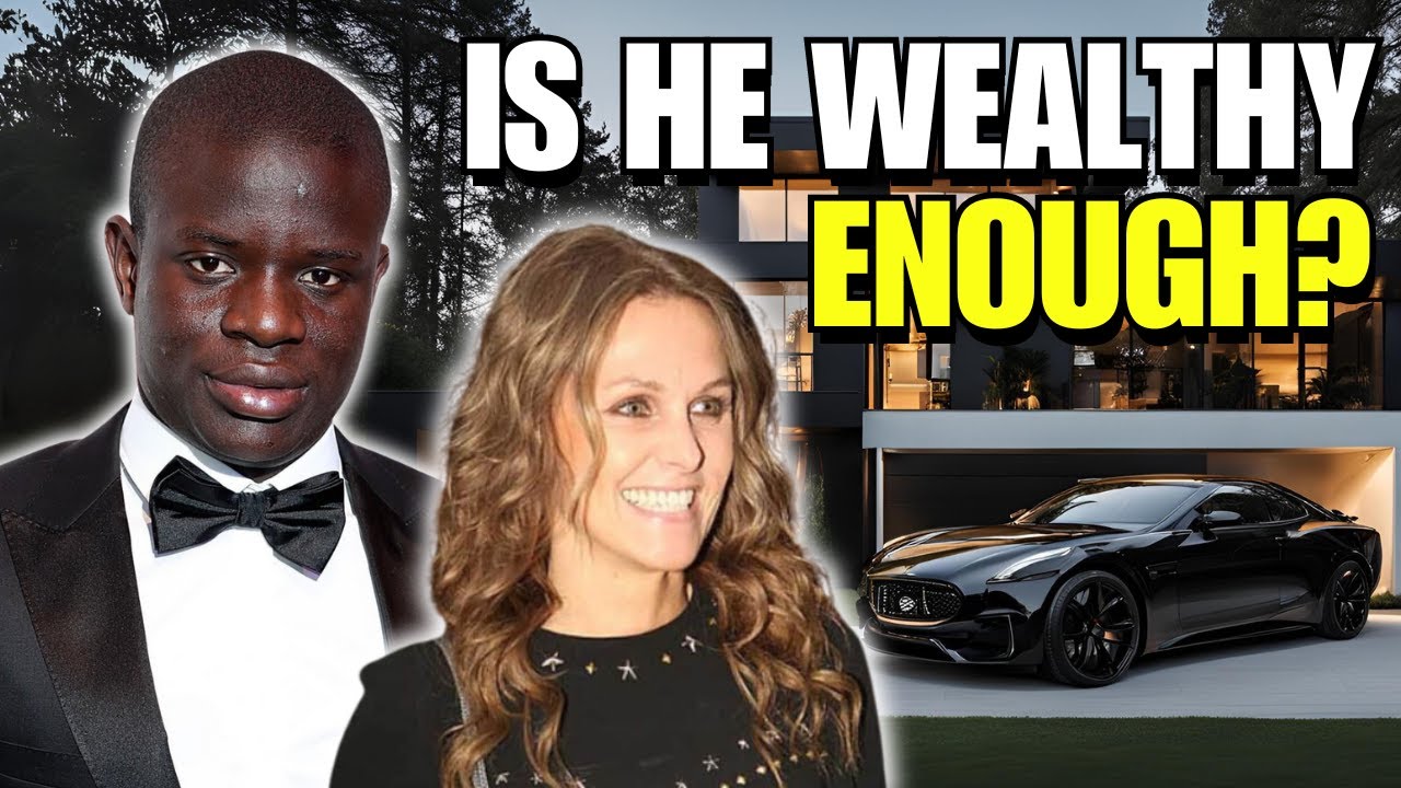 N'Golo Kanté LAVISH Lifestyle, Wife, & Net Worth Is Getting...