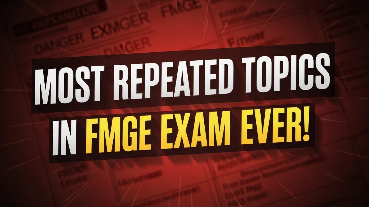 10 самых повторяемых тем на экзамене FMGE с 2019 по 2024 год