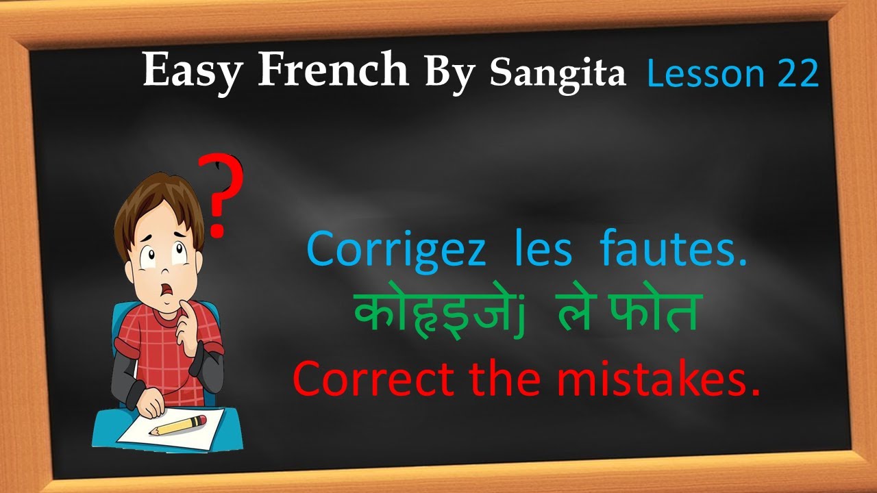 French Correct The Mistakes//Corrigez les fautes//Correct grammatical mistakes/Easy French Lesson 22