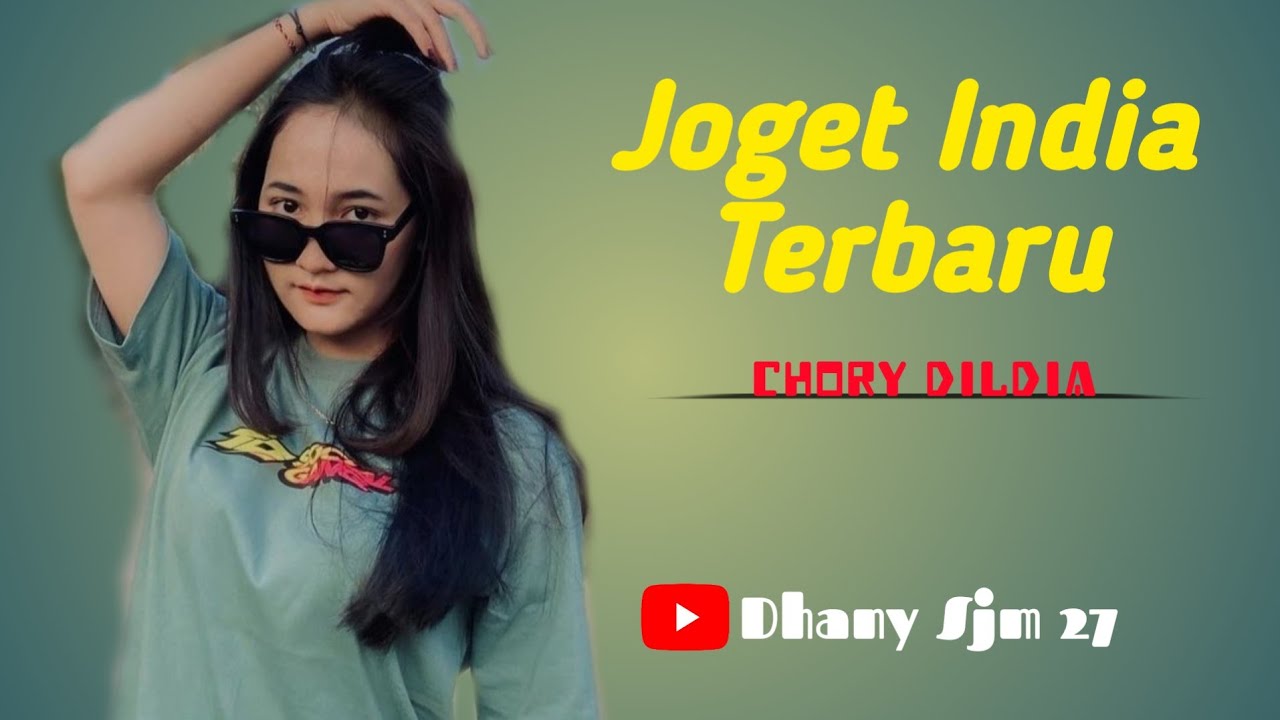 LAGU JOGET INDIA REMIX-CHORY DILDIA‼️TERBARU🔥🔥BY IKHY GL⭐⭐⭐