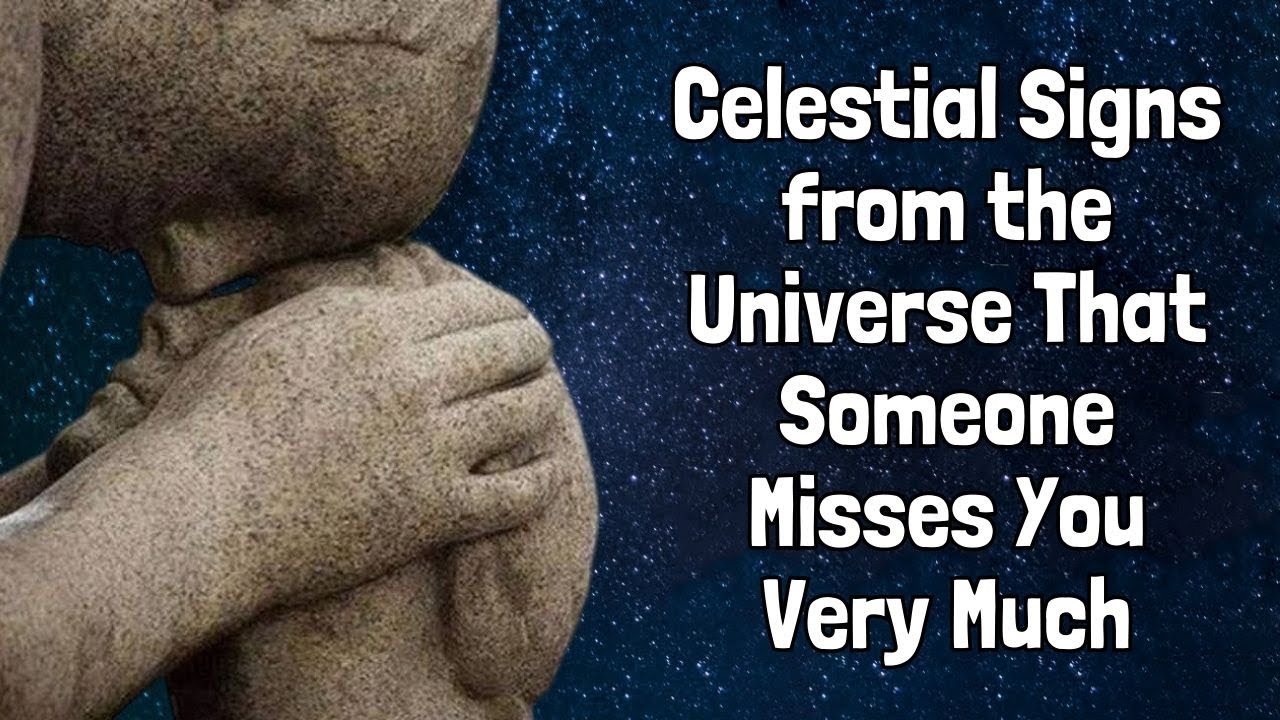 12 Strange Signs from the Universe That Someone Misses You and Wants You Near!