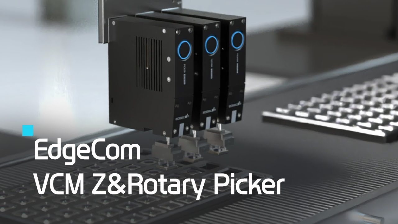 VCM Z&Rotary Picker / Z-Theta actuator [EdgeCom]