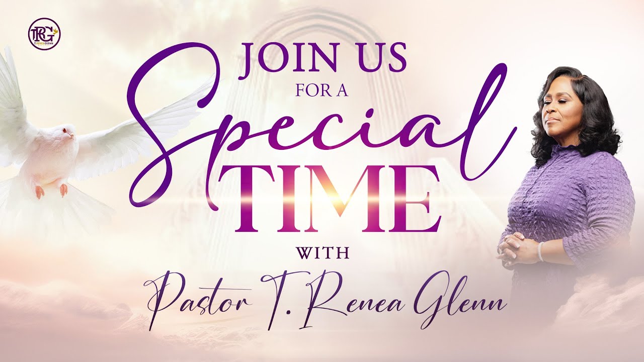 A Special Time with Pastor T. Renea Glenn | 10-5-25