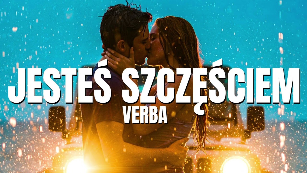 Verba - Jesteś szczęściem ( Nowość 2025 ) ❤️❤️
