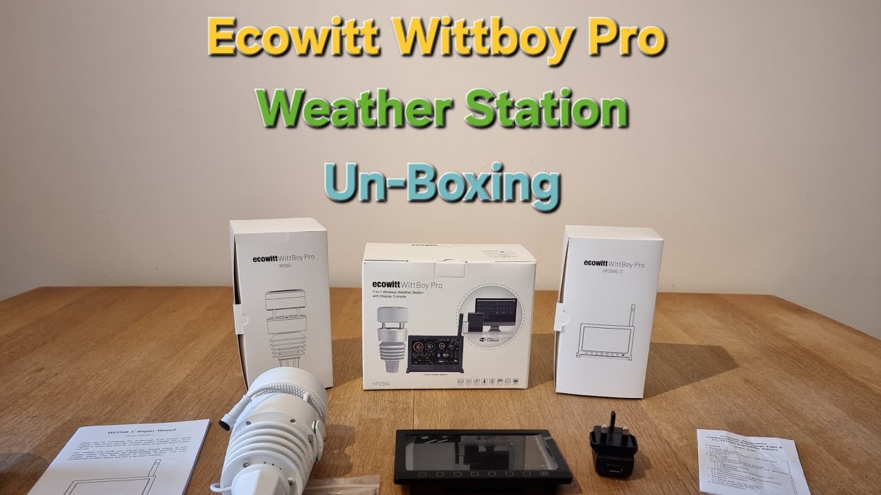 Weather Stn - 2024 ecoWitt WittBoy Pro HP2564 Un-Boxing UK