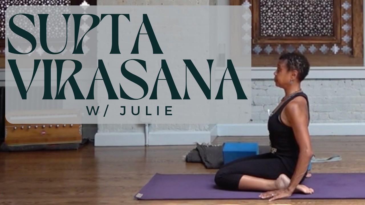 Supta Virasana | Full Vinyasa Yoga Practice