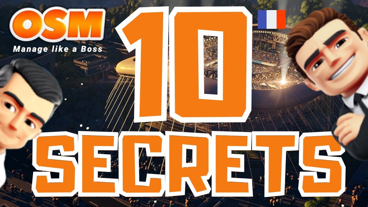 OSM :10 secrets et astuces autour du jeu