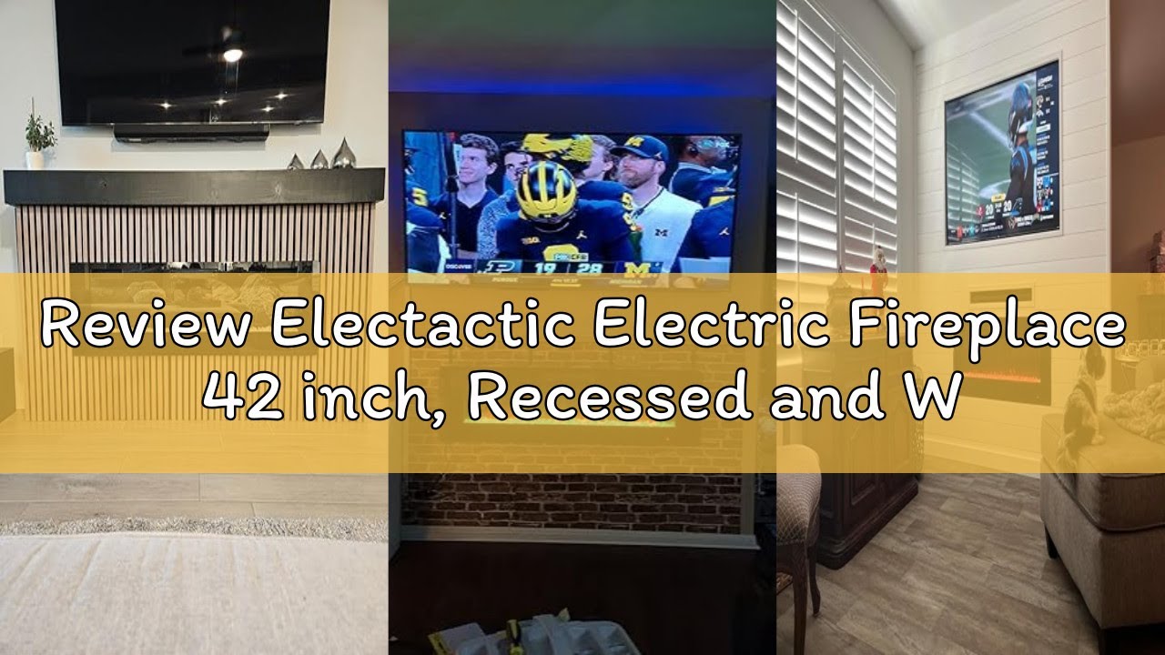 Review Electactic Electric Fireplace 42 inch, Recessed and Wall Mounted Electric Fireplace with Remo
