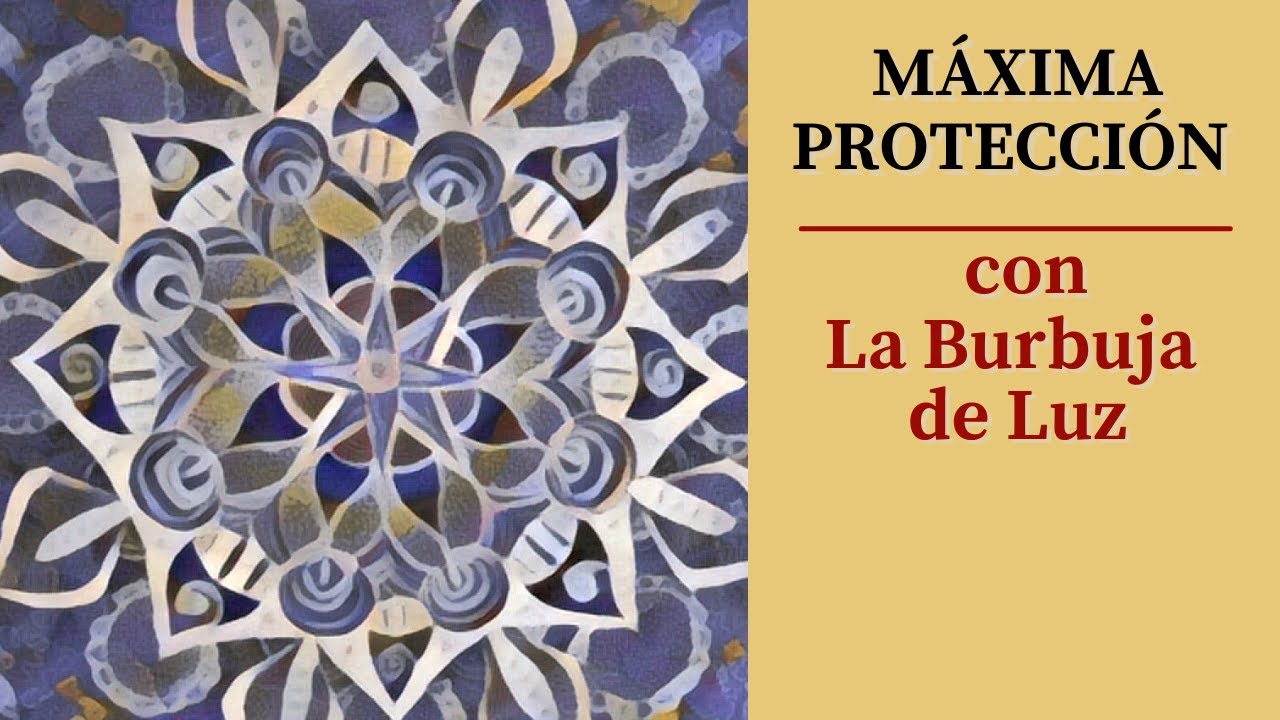❤️ Meditación para la "PROTECCIÓN" - Elimina el MIEDO y siéntete SEGURO y FUERTE (Burbuja de Luz)