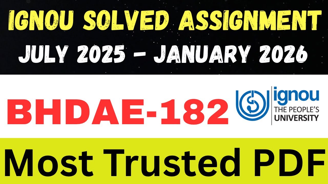 BHDAE 182  solved assignment 2026 ll assignment JUL25-JAN26  ll JUL25-JAN26