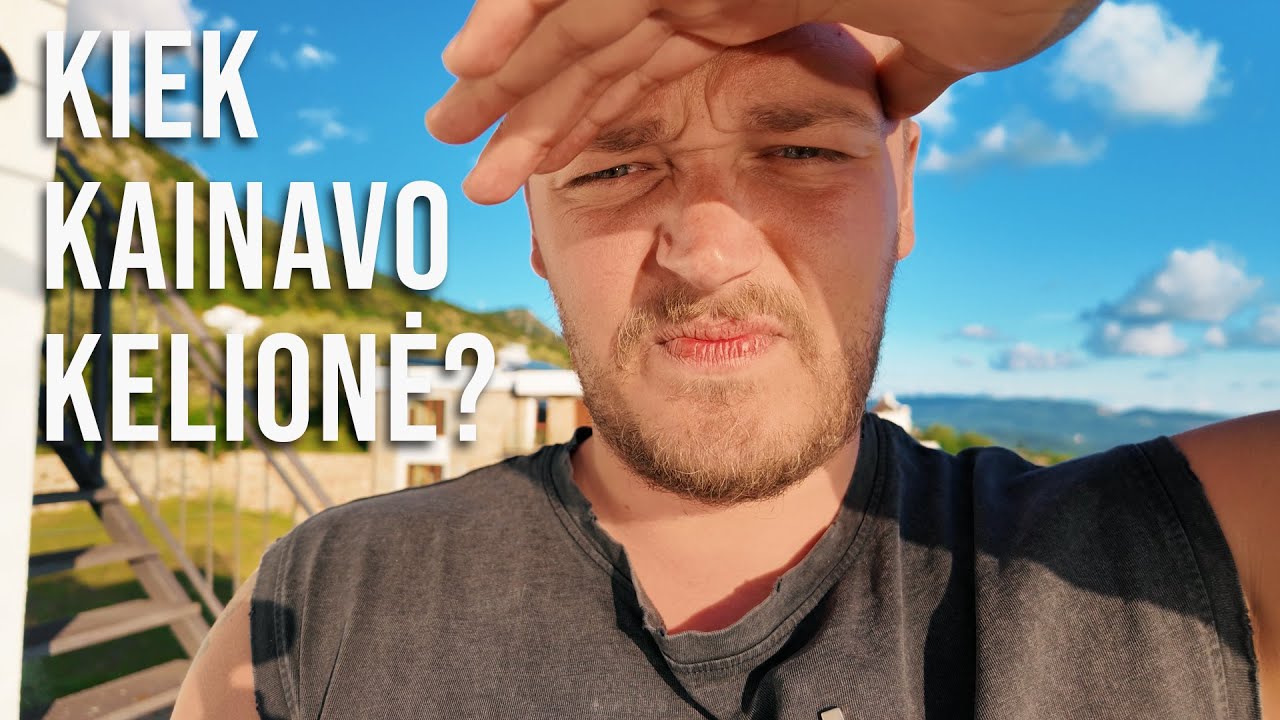KELIONĖS PABAIGA. GRĮŽTAM Į JUODKALNIJĄ [7]