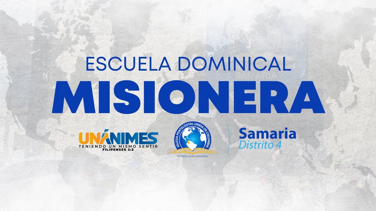 ESCUELA DOMINICAL MISIONERA   - IPUC Samaria, Pereira