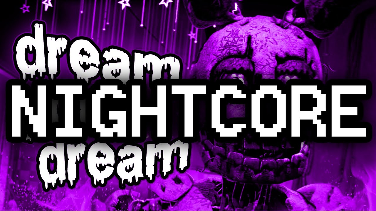 Nightcore ► FNAF SONG "Dream Your Dream" (Female Version) [LYRICS]