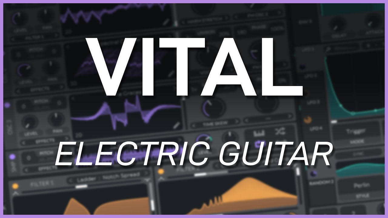 How to Make an Electric Guitar in VITAL // Sound Design Tutorial
