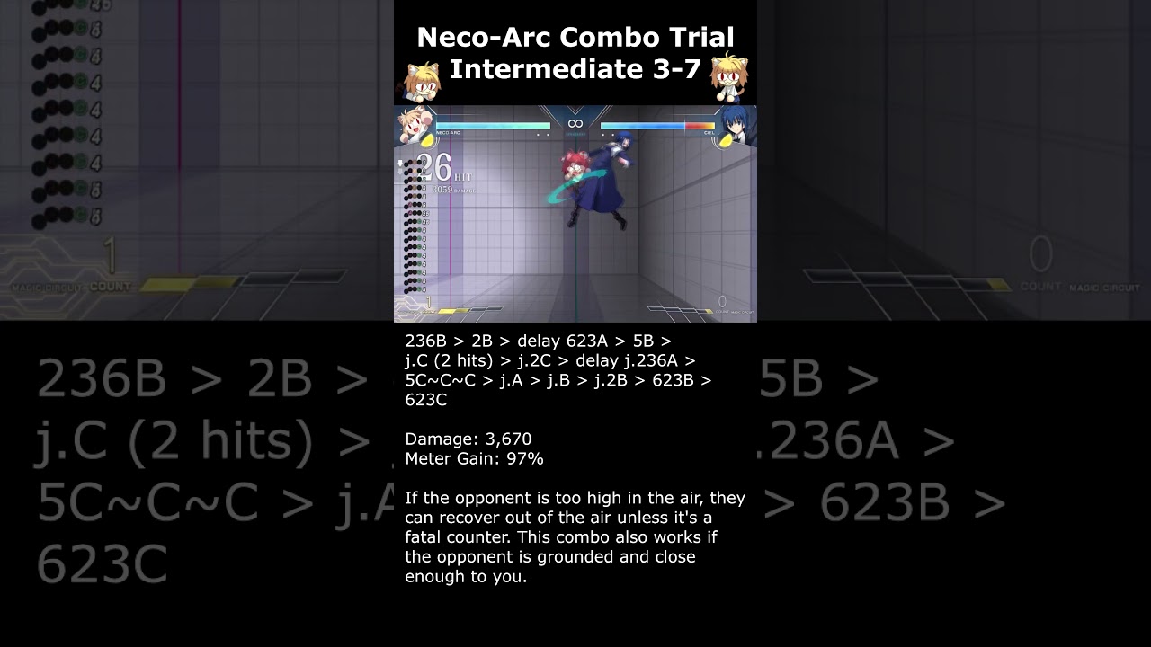 Kurii's Neco-Arc Combo Trial Intermediate 3-7 【MELTY BLOOD TYPE LUMINA】