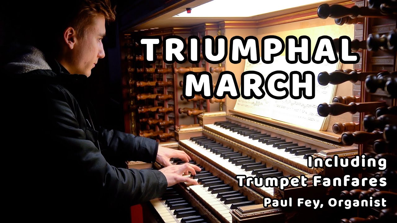 Triumphal March for Pipe Organ - Paul Fey (Sheet Music) Opus 152 - Laurenskerk Rotterdam Sampleset