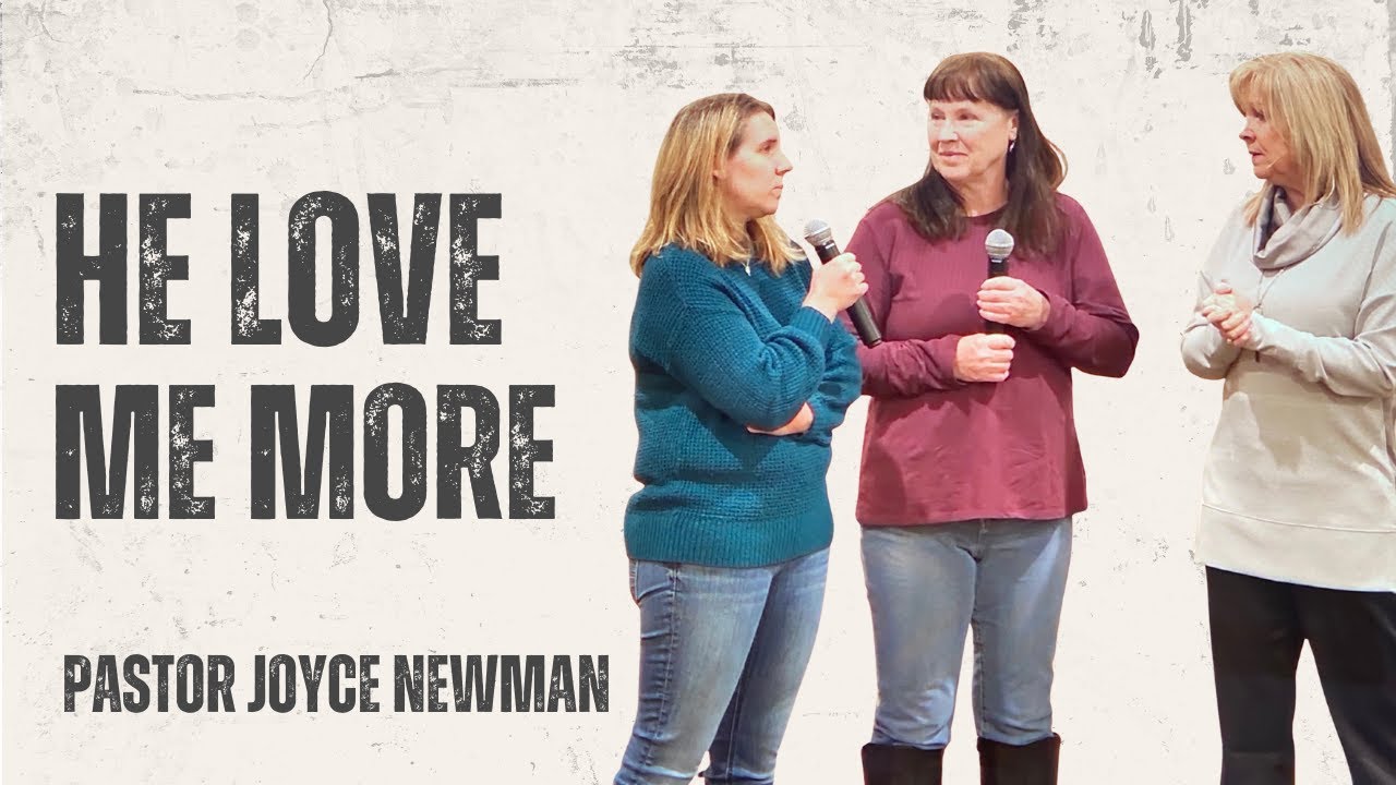 He Loves me More | Pastor Joyce Newman | River of Life Mnisntry | 1-18-26