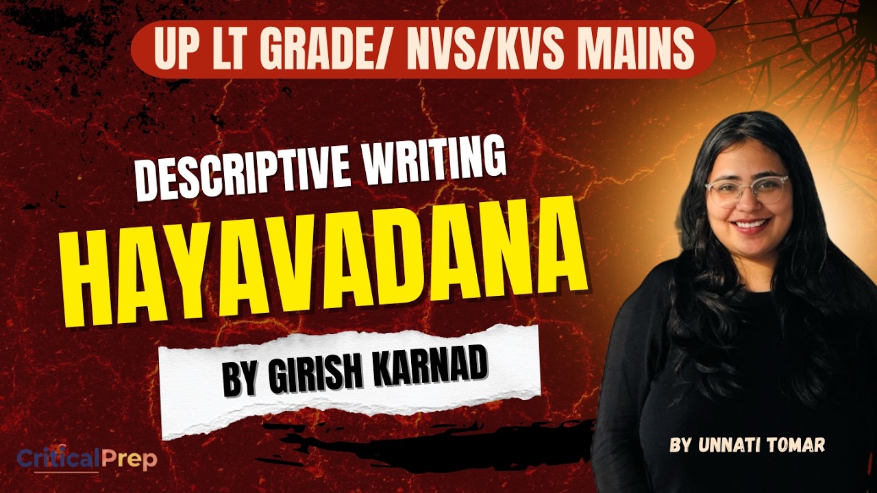 Hayavadana by Girish Karnad|Descriptive Answer Writing| Summary| English|LT Grade Mains CriticalPrep