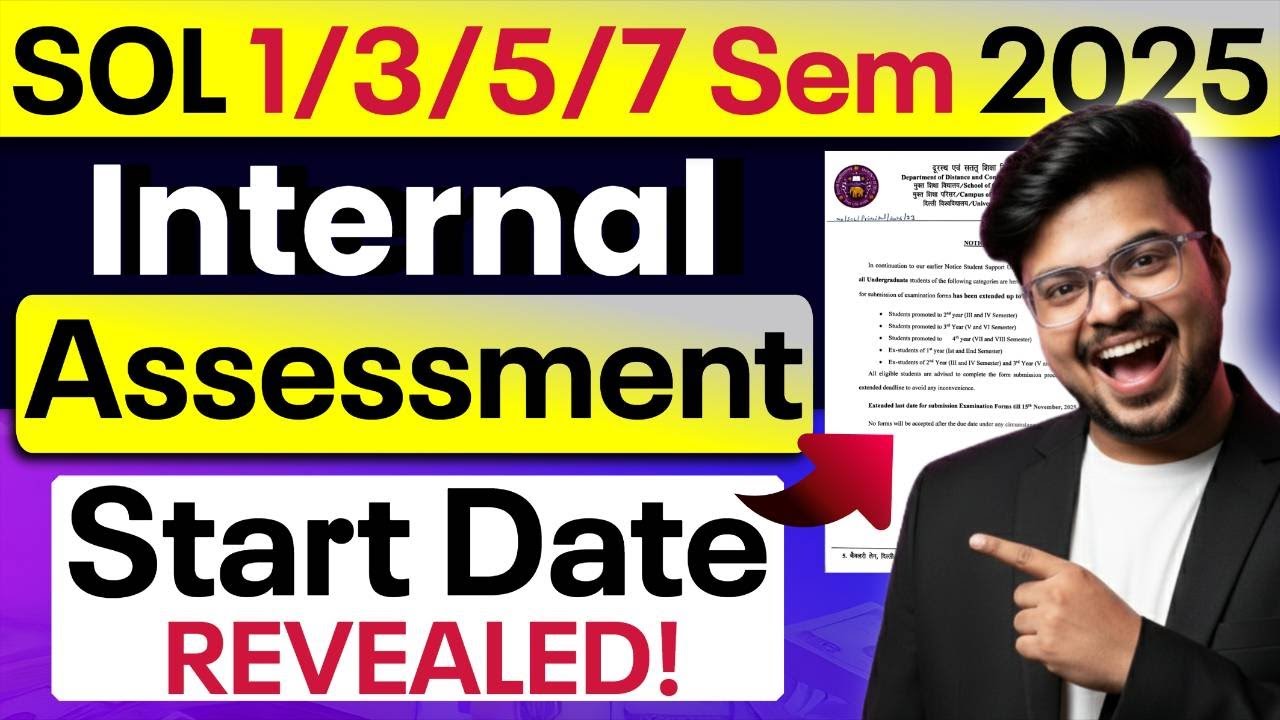 📢 DU SOL 1st/3rd/5th/7th Sem 2025: Internal Assessment Start Date REVEALED!