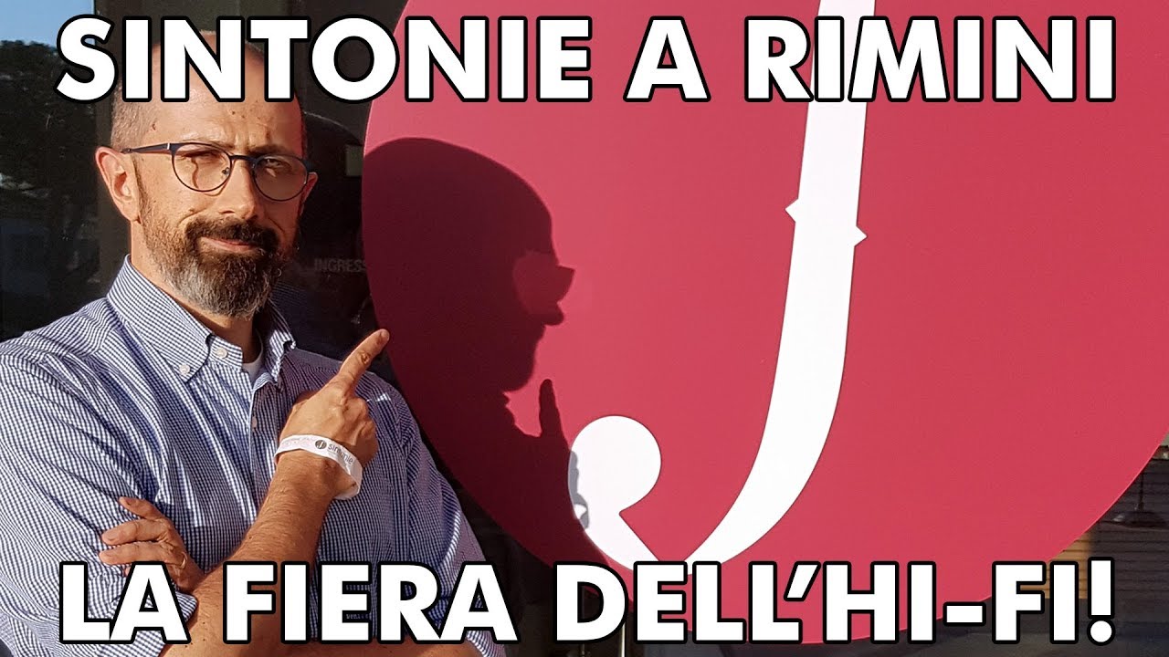 SINTONIE A RIMINI: LA FIERA DELL'HI-FI!