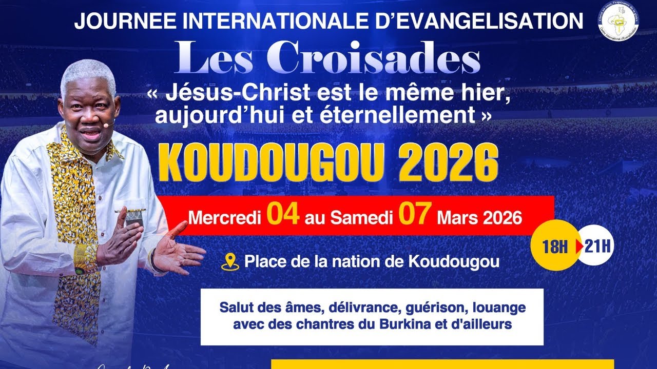 CROISADE KOUDOUGOU 2026 /Culte Dominical du 08/03/2026/ Pasteur Mamadou KARAMBIRI