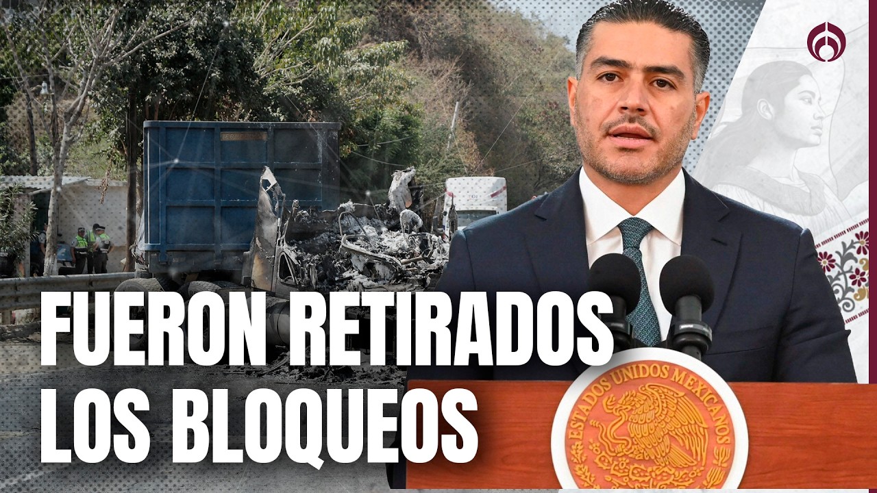 Harfuch garantiza carreteras libres de bloqueos tras caída de 'el Mencho'