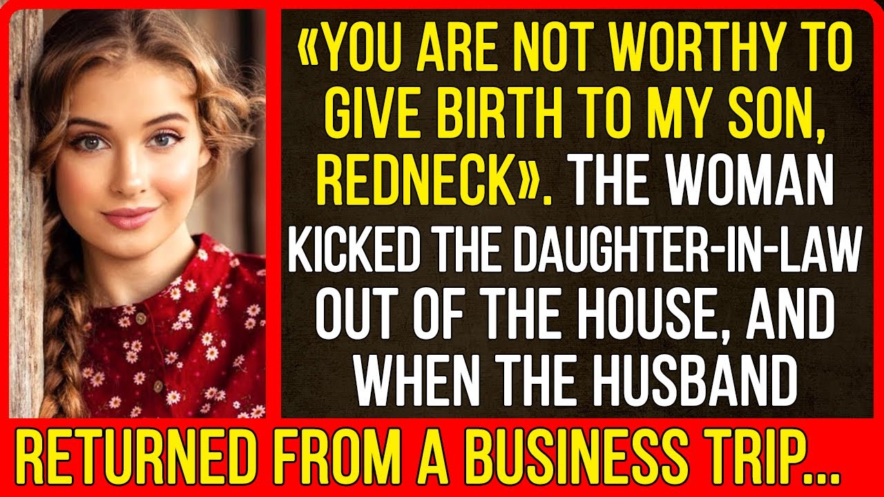 The woman kicked the daughter-in-law out of the house, and when the husband returned from...