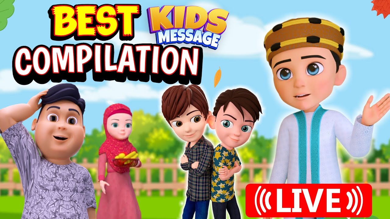 🛑LIVE Best Compilation Kids Message | Amazing Islamic Cartoon Series For Kids | #islamiccartoon