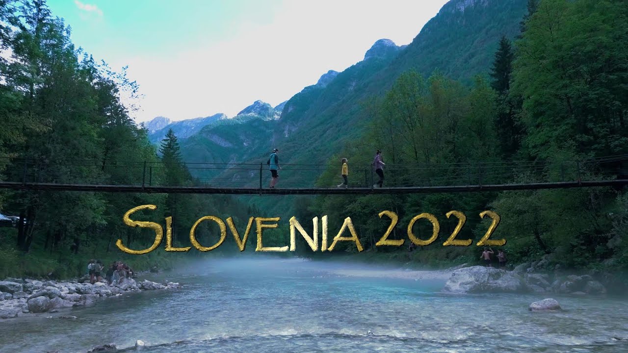 SLOVENIA 2022 Julian Alps