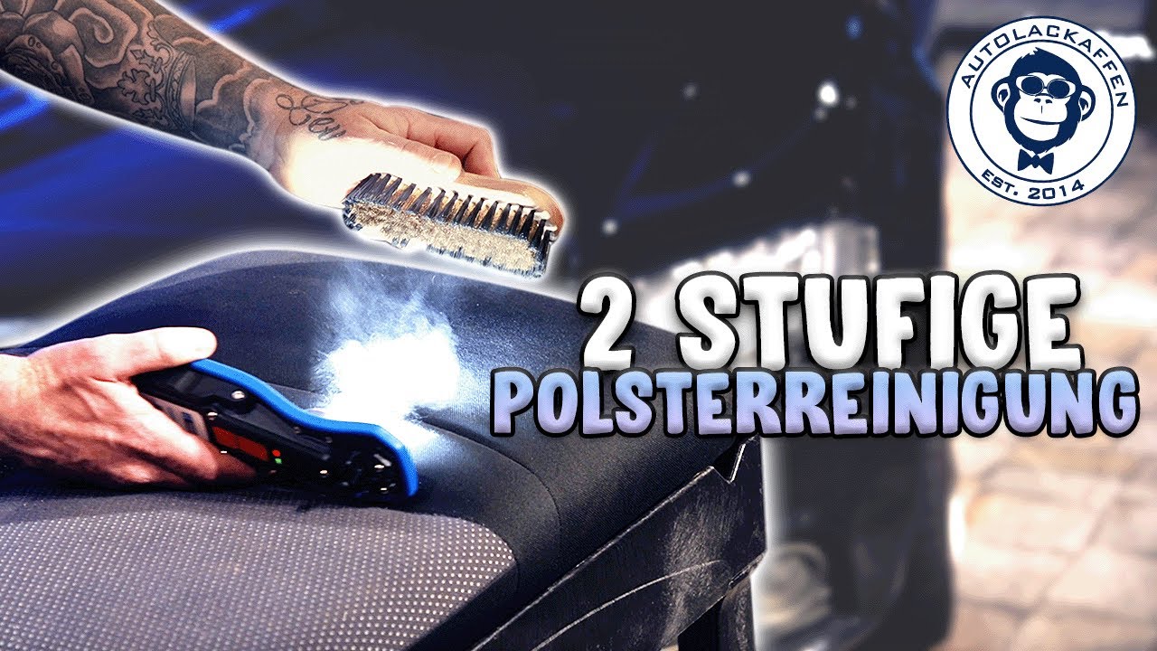 So hast du Polster noch nie gereinigt! | AUTOLACKAFFEN