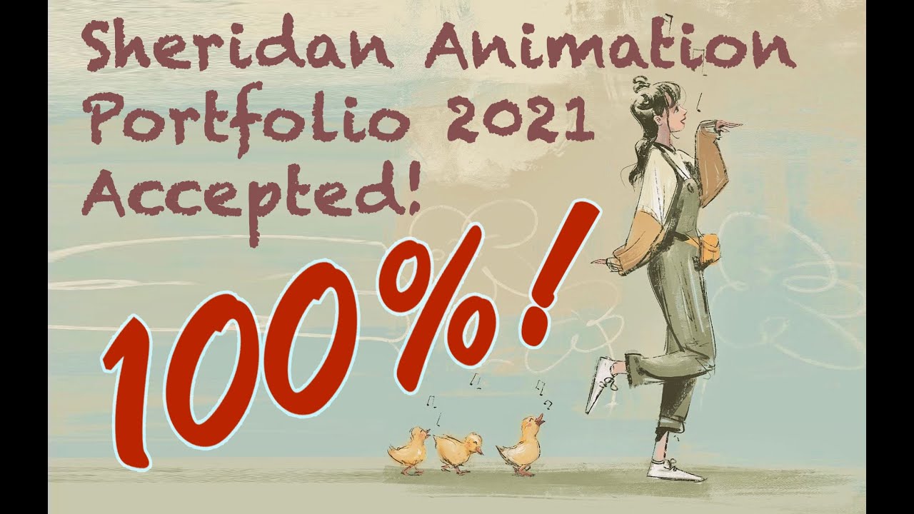 ACCEPTED!! How I got 100% on my Sheridan Animation Portfolio 2021!!