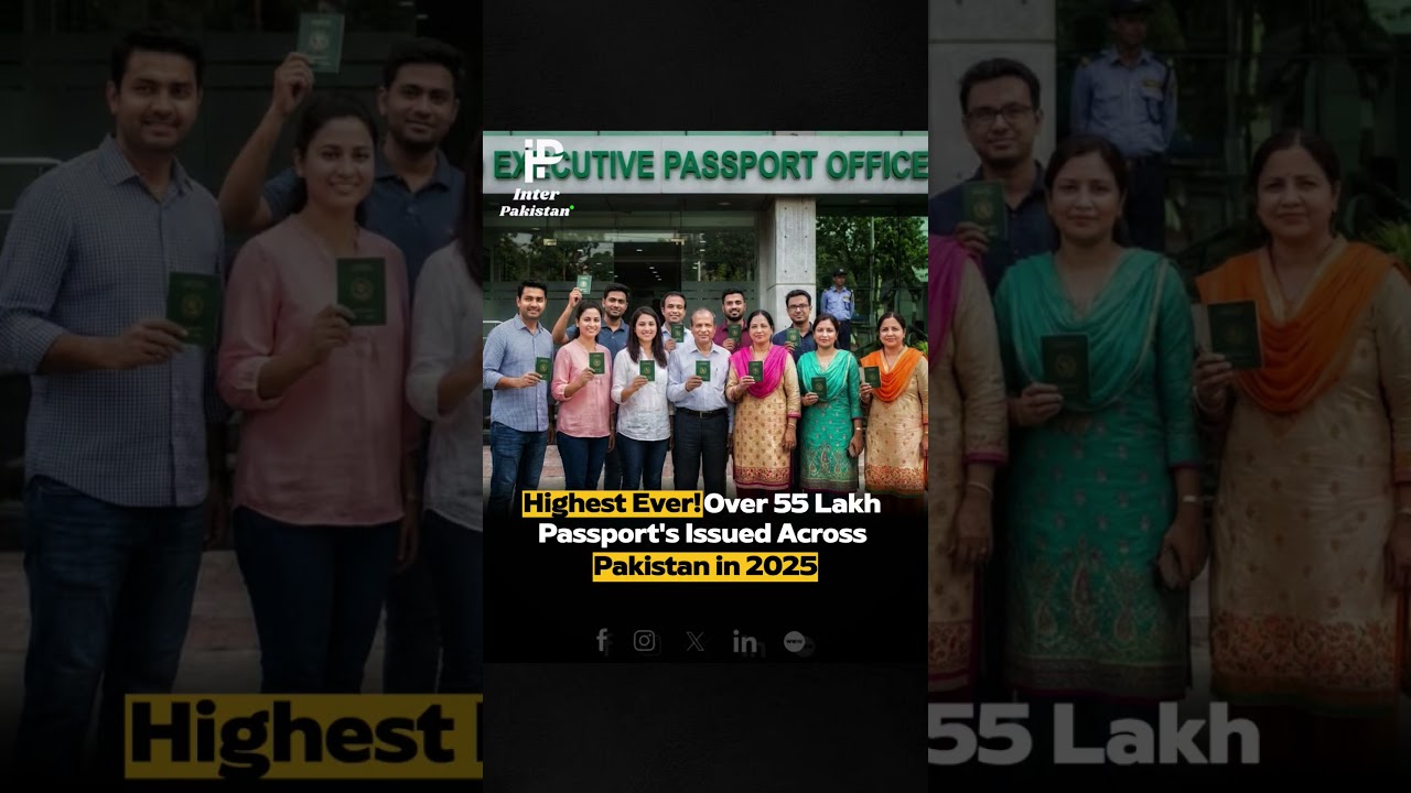 Pakistan sets a new record in 2025 with over 5.57 M passports issued, the highest ever. 